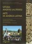 T. 4 – Sztuka kolonialna, współczesna i popularna / Arte colonial, contemporaneo y popular, ANNA WENDORFF (ed.)